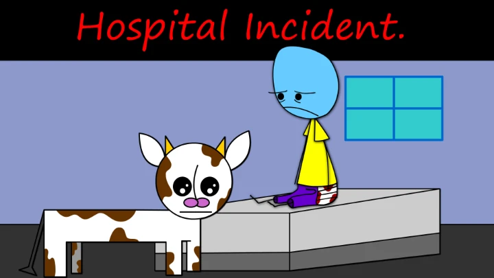 Everyday's a Nice Day: Hospital Incident.