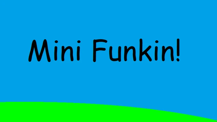 Mini Funkin!