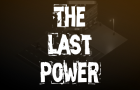 The Last Power