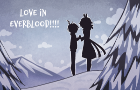 Love in Everblood!!!! - Episode 1