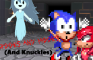 Sonic.Hedgehog: SPOOKS AND MOOKS (And Knuckles)