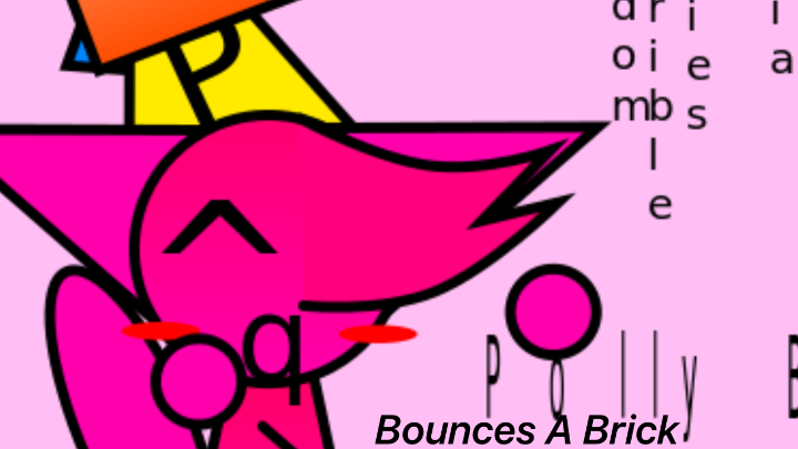 ARTSOM- Polly Bounces A Brick