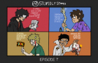 Stupidly Stupid - Episode 7 - GANGZ