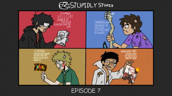 Stupidly Stupid - Episode 7 - GANGZ