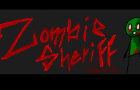 Zombie Sheriff Rebirth