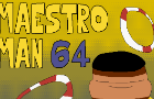 Maestro Man 64