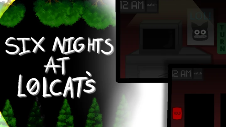 Six Nights at Lolcat's 1
