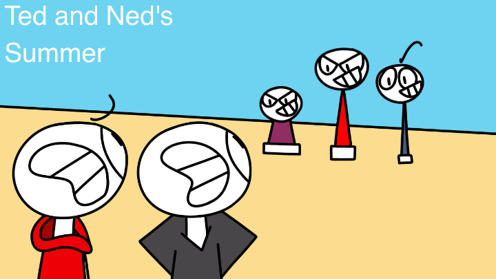Ted and Ned's Summer
