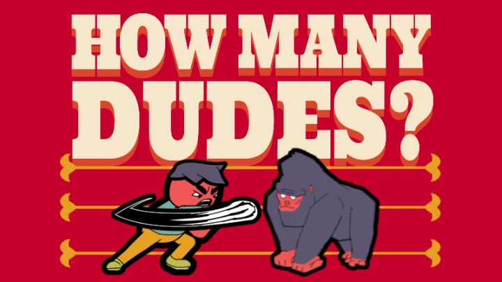 How Many Dudes?