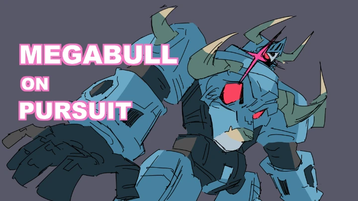 MEGABULL ON PURSUIT