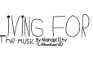 Living for the Music