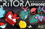 CRiTORA: Abnormal Ep 5: Game Time Brawl!