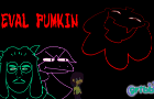 EVAL PUMKIN - Deltarune/Sleep Deprived Animation
