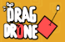 Drag Drone