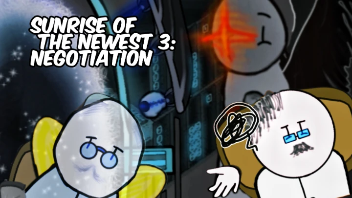 Sunrise of the newest 3: Negotiation