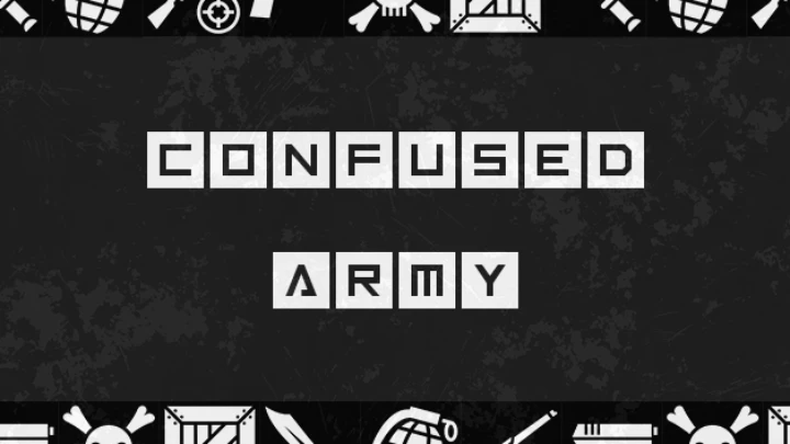 Confused Army