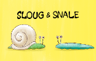 Sloug and Snale