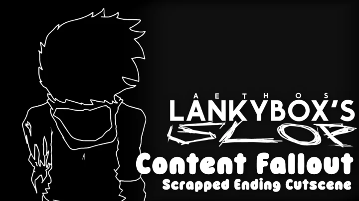 FNF: Lankybox's Aethos Slop V2: SCRAPPED CONTENT FALLOUT ENDING CUTSCENE [OFFICIAL]
