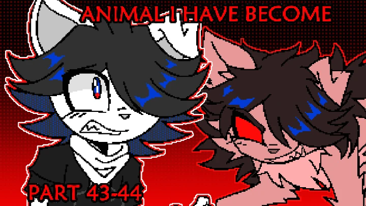 Animal I Have Become