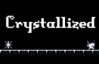 Crystallized