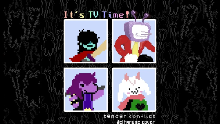 It's TV TIME - DELTARUNE Cover