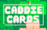 Caddie Cards