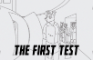 Scene 10: The First Test