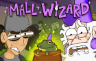 MALL WIZARD - Hot Day