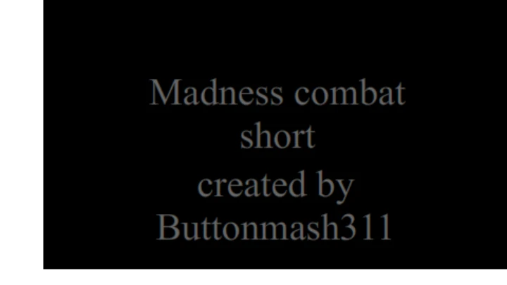 Madness Short