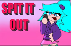 SPIT IT OUT - Animation Meme (ToastersJourney)