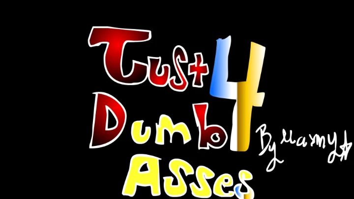 Just 4 DumbWitz Part 1 (Original Eng Dub)