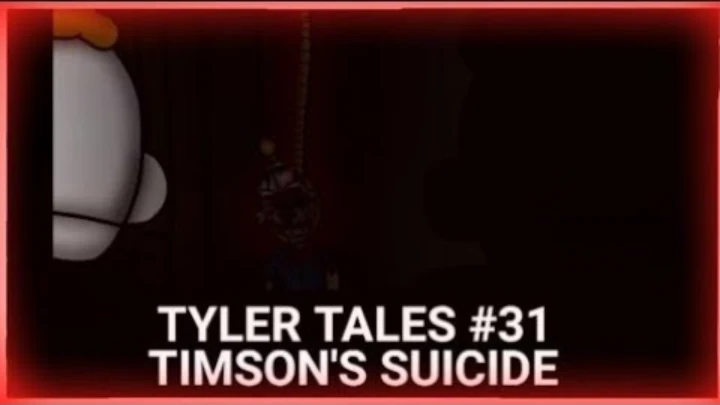 Tyler Tales #31 | Timson's Suicide (Season 3 ORIGINAL)