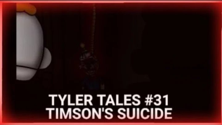 Tyler Tales #31 | Timson's Suicide (Season 3 ORIGINAL)
