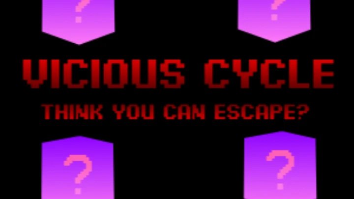 Vicious Cycle