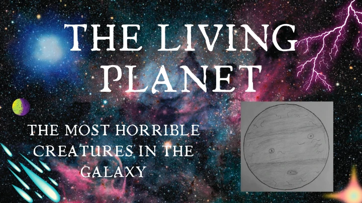 THE LIVING PLANET