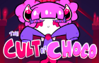 The Cult of Choco