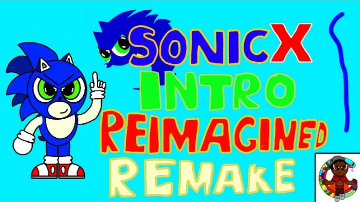 Sonic X Intro Reimagined Remake (2025)