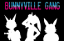 Bunnyville Gang