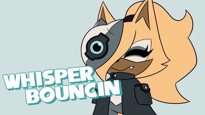 Whisper bouncin