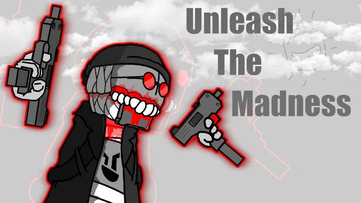 Unleash The Madness