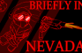 Briefly In Nevada (Madness Day 2025)