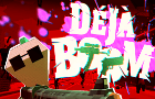 Deja Boom