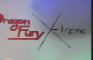 Dragon Fury X-Treme