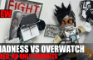 Madness vs Overwatch