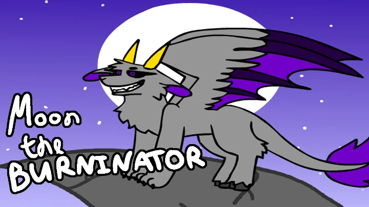 Moon the BURNINATOR